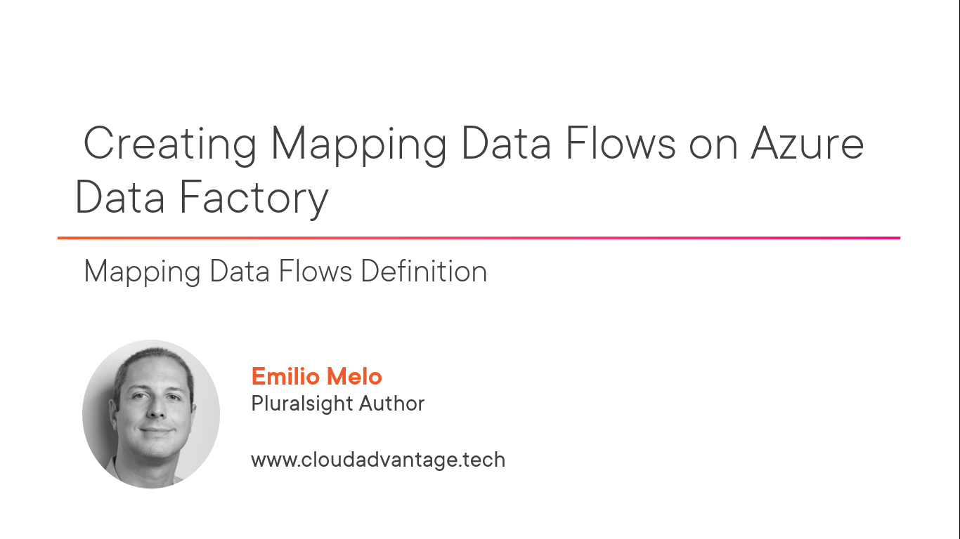 Course “Creating Mapping Data Flows on Azure Data Factory”
