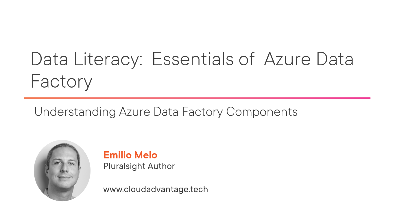 Course “Data Literacy: Essentials of Azure Data Factory”